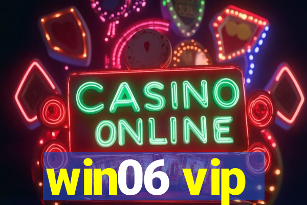 win06 vip